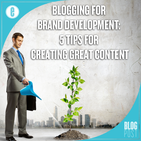 rand Development: 5 Tips for Creating Great Content