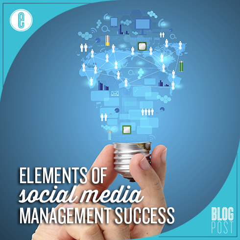 Elements of Social Media Management Success