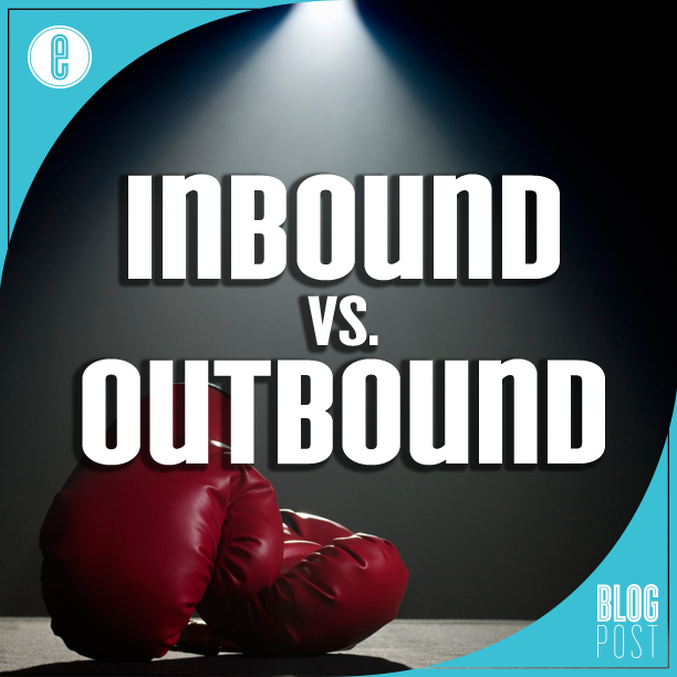 Inbound vs. Outbound