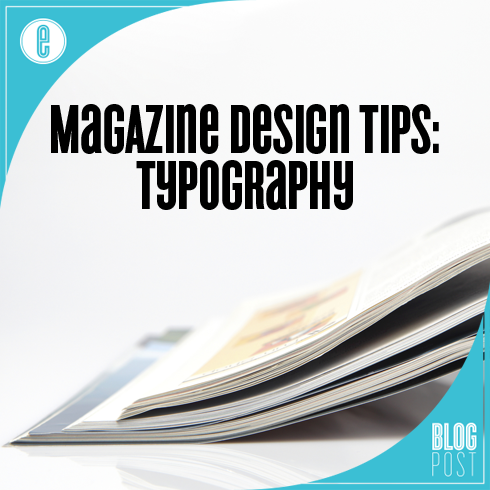 Magazine Design Tips: Typography