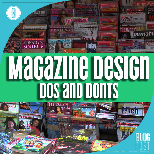 Magazine Design Dos and Donts