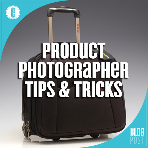 Product Photographer Tips & Tricks