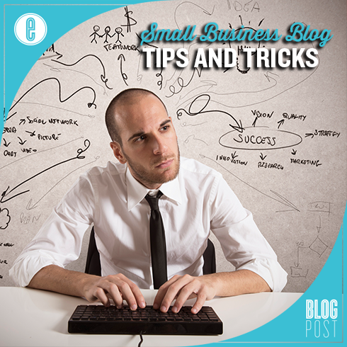 Small Business Blog Tips and Tricks